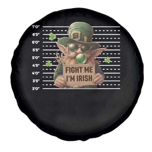 Funny Fight Me I'm Irish Spare Tire Cover Leprechaun Mug Shot St Patrick's Day TS11 Print Your Wear