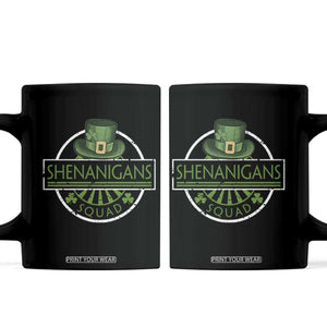 Funny St Patrick's Day Shenanigans Squad Coffee Mug Shamrock TS11 Black Print Your Wear
