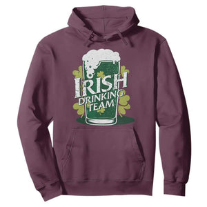 Funny St Patrick's Day Irish Beer Drinking Hoodie Irish Drinking Team Green Beer Shamrock TS11 Maroon Print Your Wear