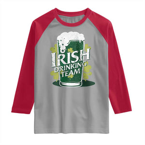 Funny St Patrick's Day Irish Beer Drinking Raglan Shirt Irish Drinking Team Green Beer Shamrock TS11 Sport Gray Red Print Your Wear