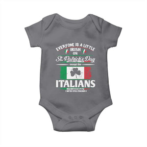 Funny St Patrick's Day Italian Baby Onesie Everyone Is A Little Irish On St Patrick's Day TS11 Charcoal Print Your Wear