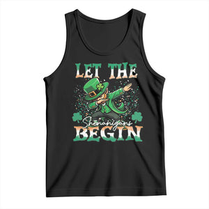 Funny Let The Shenanigans Begin Tank Top Dabbing Leprechaun St Patrick's Day TS11 Black Print Your Wear