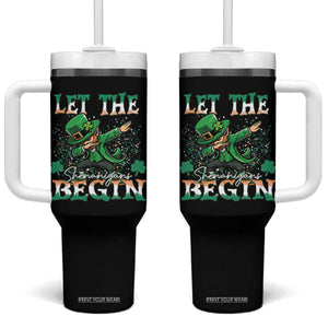 Funny Let The Shenanigans Begin Tumbler With Handle Dabbing Leprechaun St Patrick's Day TS11 One Size: 40 oz Black Print Your Wear