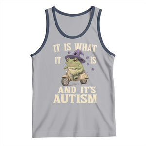 Funny It Is What It Is And It's Autism Tank Top Meme Autism Awareness Frog TS11 Athletic Heather Navy Print Your Wear