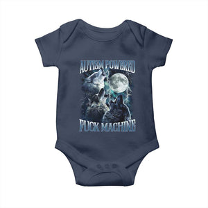 Funny Autism Powered Fuck Machine Baby Onesie Autism Quote Alpha Wolf TS11 Navy Print Your Wear