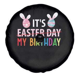 Funny It's My Birthday Easter Day Spare Tire Cover Rabbit Eggs TS11 Print Your Wear