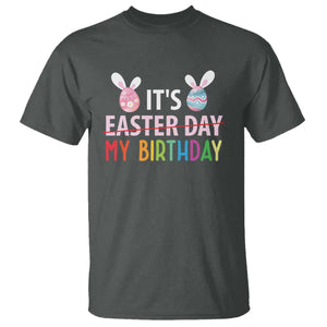 Funny It's My Birthday Easter Day T Shirt Rabbit Eggs TS11 Dark Heather Print Your Wear
