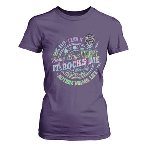 Funny Autism Mama Life T Shirt For Women Some Days I Rock It Some Days It Rock Me Autism Awareness TS11 Purple Print Your Wear