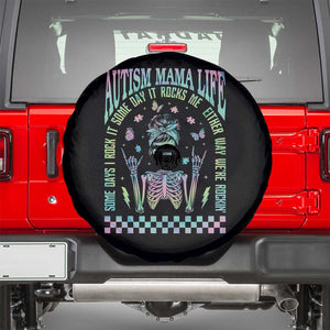 Funny Autism Mama Life Spare Tire Cover Some Days I Rock It Some Days It Rock Me Autism Awareness Skeleton TS11 Black Print Your Wear