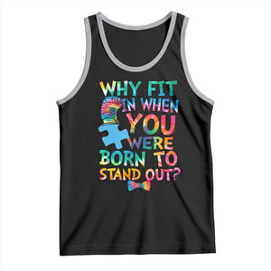 Funny Autism Awareness Tank Top Why Fit In When You Were Born To Stand Out Puzzle TS11 Black Athletic Heather Print Your Wear
