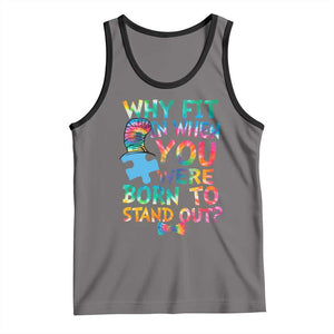 Funny Autism Awareness Tank Top Why Fit In When You Were Born To Stand Out Puzzle TS11 Deep Heather Black Print Your Wear