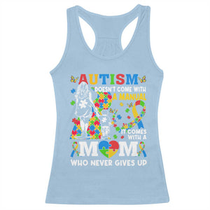 Autism Mom Racerback Tank Top Autism Doesn't Come With A Manual It Comes With A Mom TS11 Light Blue Print Your Wear