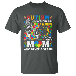 Autism Mom T Shirt Autism Doesn't Come With A Manual It Comes With A Mom TS11 Dark Heather Print Your Wear