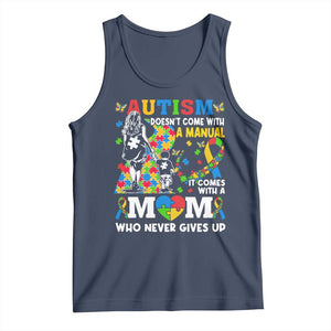 Autism Mom Tank Top Autism Doesn't Come With A Manual It Comes With A Mom TS11 Navy Print Your Wear