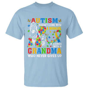 Autism Grandma T Shirt Autism Doesn't Come With A Manual It Comes With A Grandma TS11 Light Blue Print Your Wear