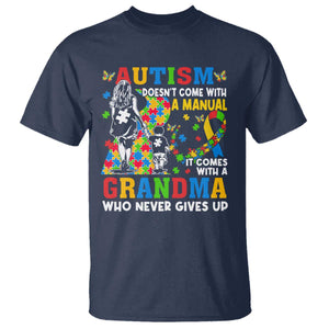 Autism Grandma T Shirt Autism Doesn't Come With A Manual It Comes With A Grandma TS11 Navy Print Your Wear
