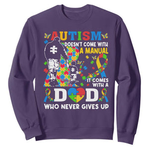 Autism Dad Sweatshirt Autism Doesn't Come With A Manual It Comes With A Dad TS11 Purple Print Your Wear