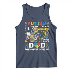 Autism Dad Tank Top Autism Doesn't Come With A Manual It Comes With A Dad TS11 Navy Print Your Wear
