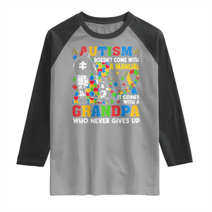 Autism Grandpa Raglan Shirt Autism Doesn't Come With A Manual It Comes With A Grandpa TS11 Sport Gray Black Print Your Wear