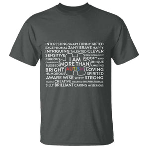 Autism Awareness T Shirt I Am More Than Autism Puzzle Piece TS11 Dark Heather Print Your Wear