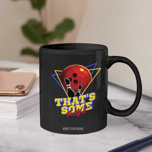 80s Bowling Coffee Mug That's Some Bowlshit Neon Retro Ball Pins Strike Spilt TS11 Print Your Wear