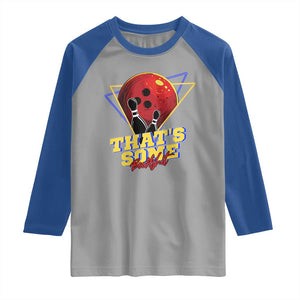 80s Bowling Raglan Shirt That's Some Bowlshit Neon Retro Ball Pins Strike Spilt TS11 Sport Gray Royal Print Your Wear