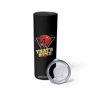 80s Bowling Skinny Tumbler That's Some Bowlshit Neon Retro Ball Pins Strike Spilt TS11 Print Your Wear