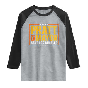 Pratt For Mayor Save Los Angeles Raglan Shirt Spencer Supporter TS11 Heather Gray Black Print Your Wear