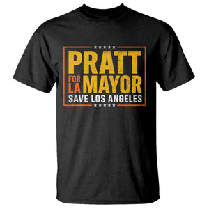 Pratt For Mayor Save Los Angeles – Spencer Pratt Supporter T-Shirt TS11 Black Print Your Wear