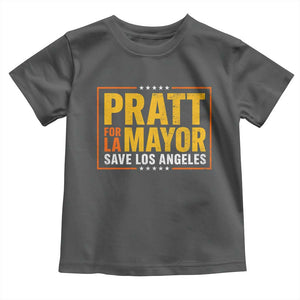 Pratt For Mayor Save Los Angeles Toddler T Shirt Spencer Supporter TS11 Dark Heather Print Your Wear