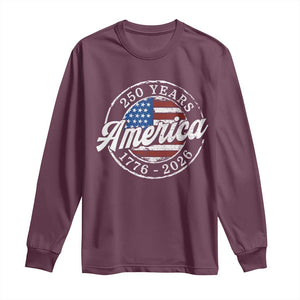 America 250 Years 1776 2026 Long Sleeve Shirt 250th Anniversary USA Vintage USA Flag