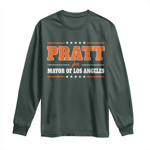 Pratt For Mayor Of Los Angeles Long Sleeve Shirt LA Mayoral Election US Political TS11 Dark Forest Green Print Your Wear