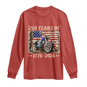 250 Years Of Freedom Motorcycle Patriotic Biker 1776 2026 Long Sleeve Shirt