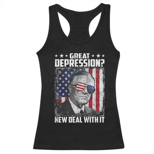 Franklin D Roosevelt Racerback Tank Top Great Depression New Deal With It TS11 Black Print Your Wear