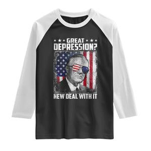 Franklin D Roosevelt Raglan Shirt Great Depression New Deal With It TS11 Black White Print Your Wear