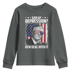 Franklin D Roosevelt Youth Sweatshirt Great Depression New Deal With It TS11 Dark Heather Print Your Wear