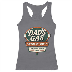 Dads Gas Silent But Dadly Racerback Tank Top Funny Fart Dad Farting Father's Day TS11 Charcoal Print Your Wear