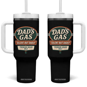 Dads Gas Silent But Dadly Tumbler With Handle Funny Fart Dad Farting Father's Day TS11 One Size: 40 oz Black Print Your Wear