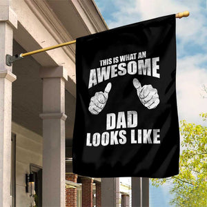 This Is What An Awesome Dad Looks Like Garden Flag Funny Fathers Day Gifts TS11 Print Your Wear