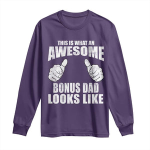 This Is What An Awesome Bonus Dad Looks Like Long Sleeve Shirt Funny Step Dad Fathers Day Gifts TS11 Purple Print Your Wear