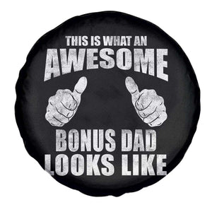 This Is What An Awesome Bonus Dad Looks Like Spare Tire Cover Funny Step Dad Fathers Day Gifts TS11 Print Your Wear