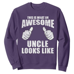 This Is What An Awesome Uncle Looks Like Sweatshirt Funny Fathers Day Gifts TS11 Purple Print Your Wear
