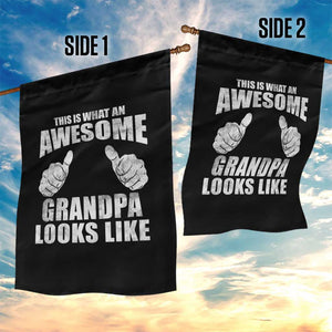 This Is What An Awesome Grandpa Looks Like Garden Flag Funny Fathers Day Gifts TS11 Print Your Wear