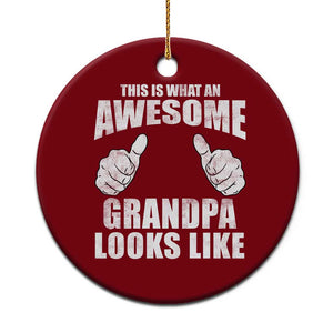 This Is What An Awesome Grandpa Looks Like Ceramic Ornament Funny Fathers Day Gifts TS11 1pc Red Print Your Wear