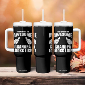 This Is What An Awesome Grandpa Looks Like Tumbler With Handle Funny Fathers Day Gifts TS11 Print Your Wear