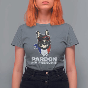 Funny Frenchie Bulldog T Shirt For Women Pardon My French Pet Lover TS11 Charcoal Print Your Wear