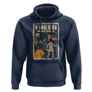 Funny I Need More Space Hoodie Retro Astronaut Spaceship Star Planets TS11 Navy Print Your Wear