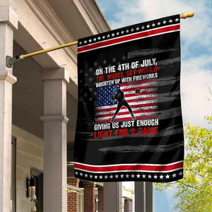 Funny 4th Of July Baseball Garden Flag The Whole Sky Would Brighten Up With Fireworks American Flag TS11 Distressed Black Red Print Your Wear