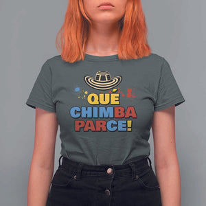 Qué Chimba Parce T Shirt For Women Colombian Slang Sombrero Vueltiao TS11 Dark Heather Print Your Wear
