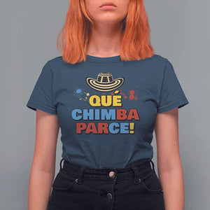 Qué Chimba Parce T Shirt For Women Colombian Slang Sombrero Vueltiao TS11 Navy Print Your Wear